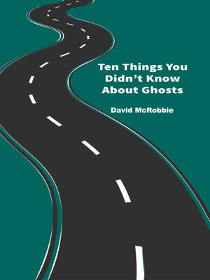 cover image of Ten Things You Didn't Know About Ghosts